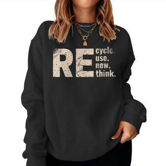 Womens Recycles Reuse Renew Rethink Crisis Environmental Activism Women Sweatshirt | Mazezy