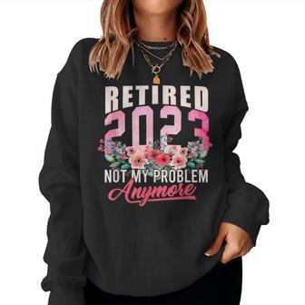 Retired 2023 Funny Retirement Gifts For Women 2023 V2 Women Crewneck Graphic Sweatshirt - Seseable