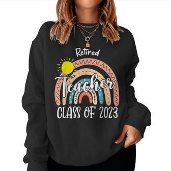 Retired Teacher Class Of 2023 Teachers Gifts Retirement Women Crewneck Graphic Sweatshirt - Seseable