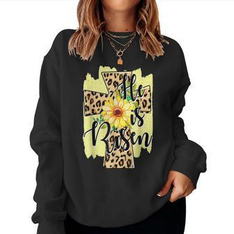 He Is Risen Leopard Sunflower Cross Christian Easters Day Women Sweatshirt | Mazezy