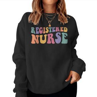 Rn Nurse Groovy Registered Nurse Nursing School Women Women Sweatshirt | Mazezy