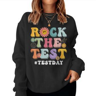 Rock The Test Testing Day Groovy Motivational Teacher Women Sweatshirt | Mazezy