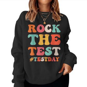 Rock The Test Testing Day Retro Motivational Student Teacher Women Sweatshirt | Mazezy