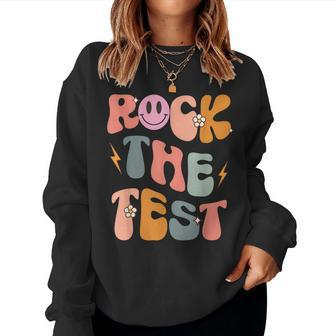Rock The Test Testing Day Retro Motivational Teacher Student Women Sweatshirt | Mazezy
