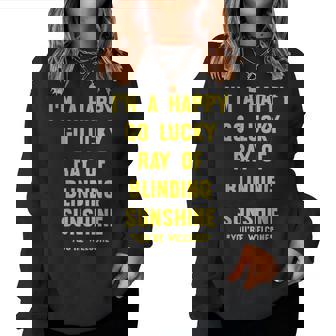Sarcastic Quote Personality Humor Joke Men Women Women Sweatshirt | Mazezy