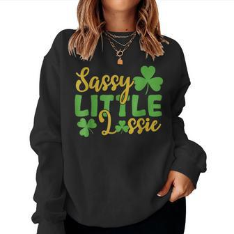 Sassy Little Lassie Shamrock St Patricks Day Women Girl Women Crewneck Graphic Sweatshirt - Seseable