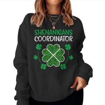 Shenanigans Coordinator Funny St Patricks Day Teacher  Women Crewneck Graphic Sweatshirt