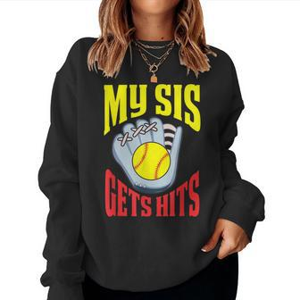 My Sis Gets Hits Brother Of A Softball Sister Women Sweatshirt | Mazezy