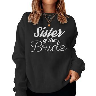 Sister Of The Bride Wedding Party Women Sweatshirt | Mazezy