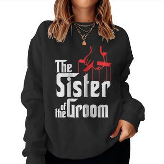Sister Of The Groom Wedding Women Sweatshirt | Mazezy