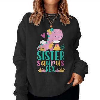 Sister Saurus Rex Dinosaur Dino For Kids Women Sweatshirt | Mazezy
