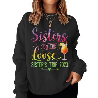 Sisters On The Loose Tie Dye Sisters Weekend Trip 2023 Women Crewneck Graphic Sweatshirt - Thegiftio UK
