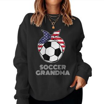Soccer Grandma Grandparents Us Grandmom Soccer Player Women Sweatshirt | Mazezy