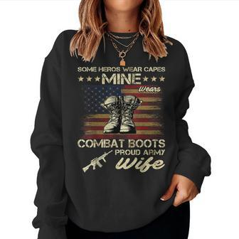 Some Heros Wear Capes Mine Wears Combat Boots Army Wife Women Crewneck Graphic Sweatshirt - Seseable