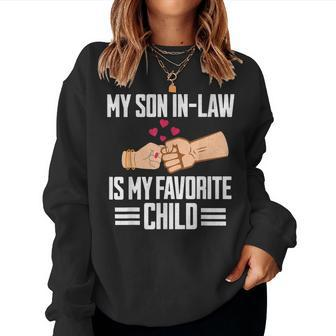My Son In-Law Is My Favorite Child Mother In Law Women Sweatshirt | Mazezy DE