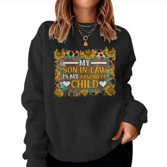 My Son In Law Is My Favorite Child Family Sunflower Women Sweatshirt | Mazezy