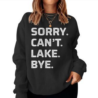 Womens Sorry - Cant - Lake - Bye - Vintage Style - Women Sweatshirt | Mazezy