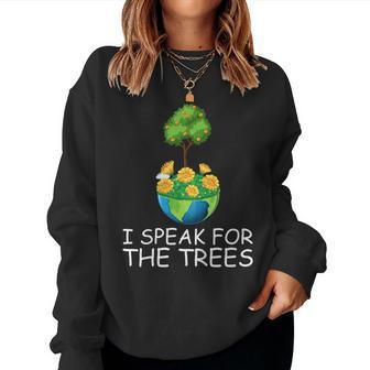 I Speak For The Trees Earth Day 2020 50Th Anniversary Sweatshirt | Mazezy