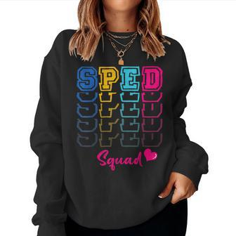 Sped Squad Proud Special Education Para Teacher Colorful Women Sweatshirt | Mazezy DE