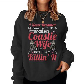 Spoiled Coastie Wife Us Coast Guard Uscg Women Crewneck Graphic Sweatshirt - Seseable