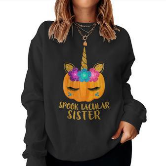 Spook Tacular Sister Cute Halloween Pumpkin Unicorn Women Sweatshirt | Mazezy