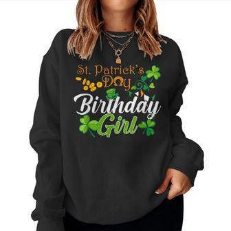 St Patricks Birthday Day Girl Funny Shamrock Irish For Women Women Crewneck Graphic Sweatshirt - Seseable