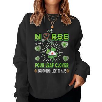 St Patricks Day Scrubs Top Nurse Is Like A Four Leaf Clover Women Crewneck Graphic Sweatshirt - Seseable