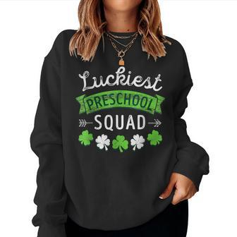 St Patricks Day Teacher Luckiest Preschool Squad Women Crewneck Graphic Sweatshirt - Seseable