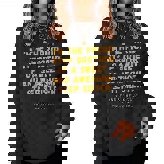 For Stepbrother From Stepsister Make A Great Gag Women Sweatshirt | Mazezy