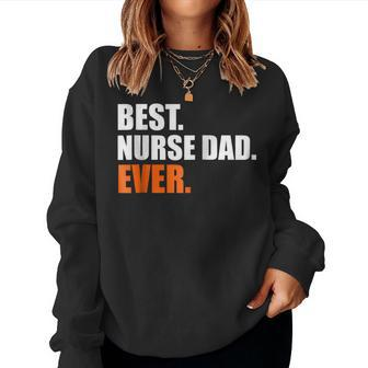 Storecastle Best Nurse Dad Ever Pride Women Sweatshirt | Mazezy