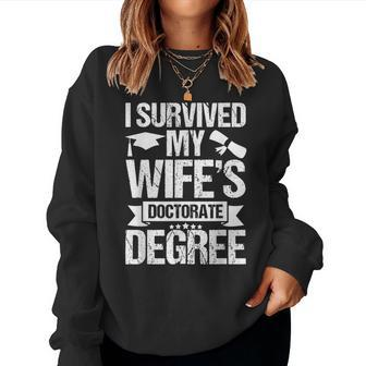 I Survived My Wifes Doctorate Degree Graduation Women Sweatshirt | Mazezy