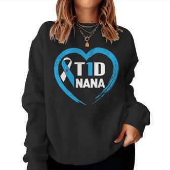 T1d Nana Type 1 Diabetes Mother Gift Women Crewneck Graphic Sweatshirt - Seseable
