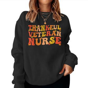 Thankful Veteran Nurse Thanksgiving Veteran Nursing Women Crewneck Graphic Sweatshirt - Seseable