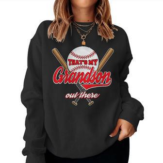 Thats My Grandson Out There Proud Grandma Baseball Granny Women Sweatshirt | Mazezy