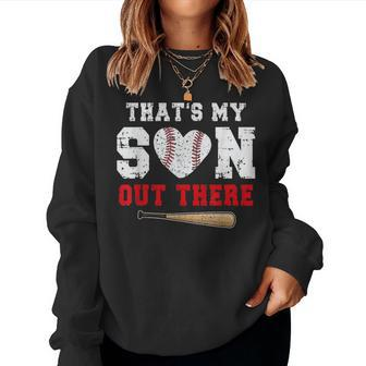 Thats My Son Out There Baseball Mom Dad Parents Women Sweatshirt | Mazezy CA