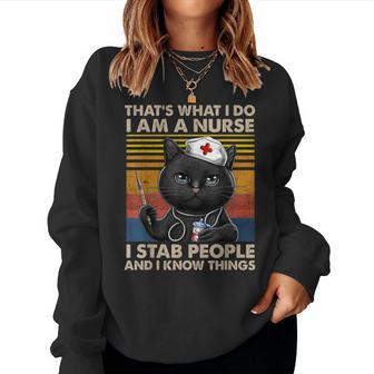 Thats What I Do I Am A Nurse I Stab People Funny Nurse Life Women Crewneck Graphic Sweatshirt - Thegiftio UK
