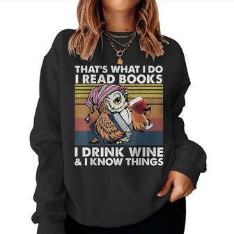 Thats What I Do I Read Books I Drink Wine & I Know Things Women Crewneck Graphic Sweatshirt - Seseable