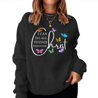 All Things Through Christ Faith Based Christian Graphic Women Sweatshirt | Mazezy