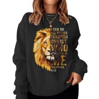 I Can Do All Things Through Christ Jesus Lion Christian Women Sweatshirt | Mazezy