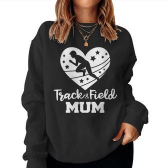 Womens Track And Field Mum Heart Track And Field Athlete Women Sweatshirt | Mazezy