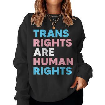 Womens Trans Right Are Human Rights Transgender Lgbtq Pride Women Sweatshirt | Mazezy