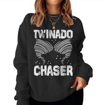 Twinado Chaser Mom Dad Twin Parents Women Sweatshirt | Mazezy