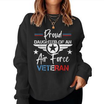Us Air Force Veteran Proud Daughter Of An Air Force Veteran Women Crewneck Graphic Sweatshirt - Seseable