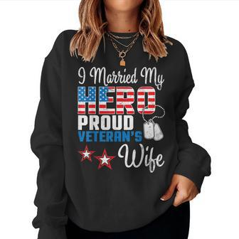 Veteran Day Husband I Married My Hero Proud Veterans Wife Women Crewneck Graphic Sweatshirt - Seseable