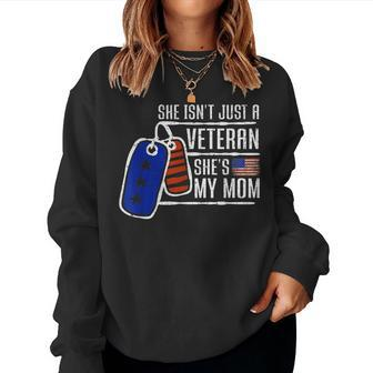 Veteran Shes My Mom | Usa Flag Proud American Veteran Mom Women Crewneck Graphic Sweatshirt - Seseable