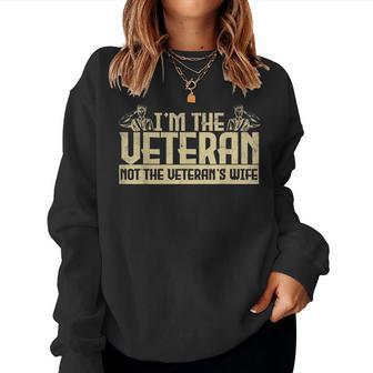 Veterans Day Army Im Veteran Not The Veterans Wife Women Crewneck Graphic Sweatshirt - Seseable