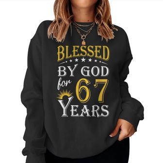 Vintage Blessed By God For 67 Years Happy 67Th Birthday Women Sweatshirt | Mazezy