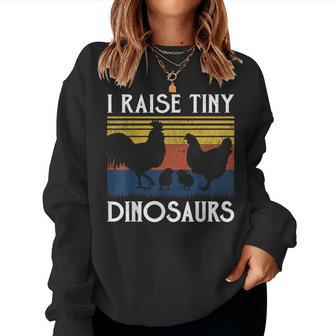 Vintage I Raise Tiny Dinosaurs Chickens Lovers Women Sweatshirt | Mazezy