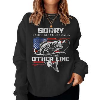 Vintage Sorry Missed Your Call I Was On Other Line Fishing Women Crewneck Graphic Sweatshirt - Seseable