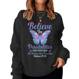 With God All Things Are Possible Butterfly Lover Bible Verse Women Crewneck Graphic Sweatshirt - Seseable